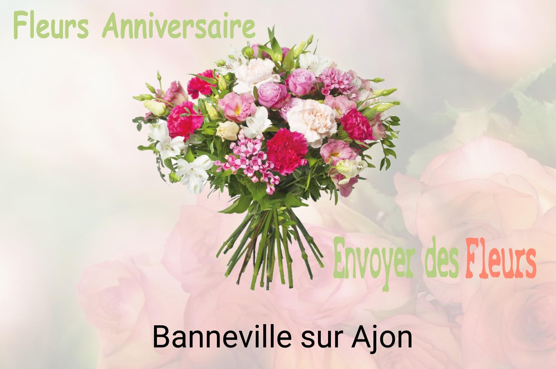Bouquet de fleurs d’anniversaire livré à Banneville-sur-Ajon